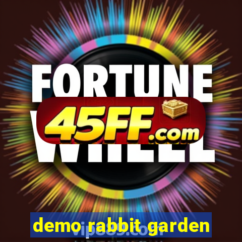 demo rabbit garden